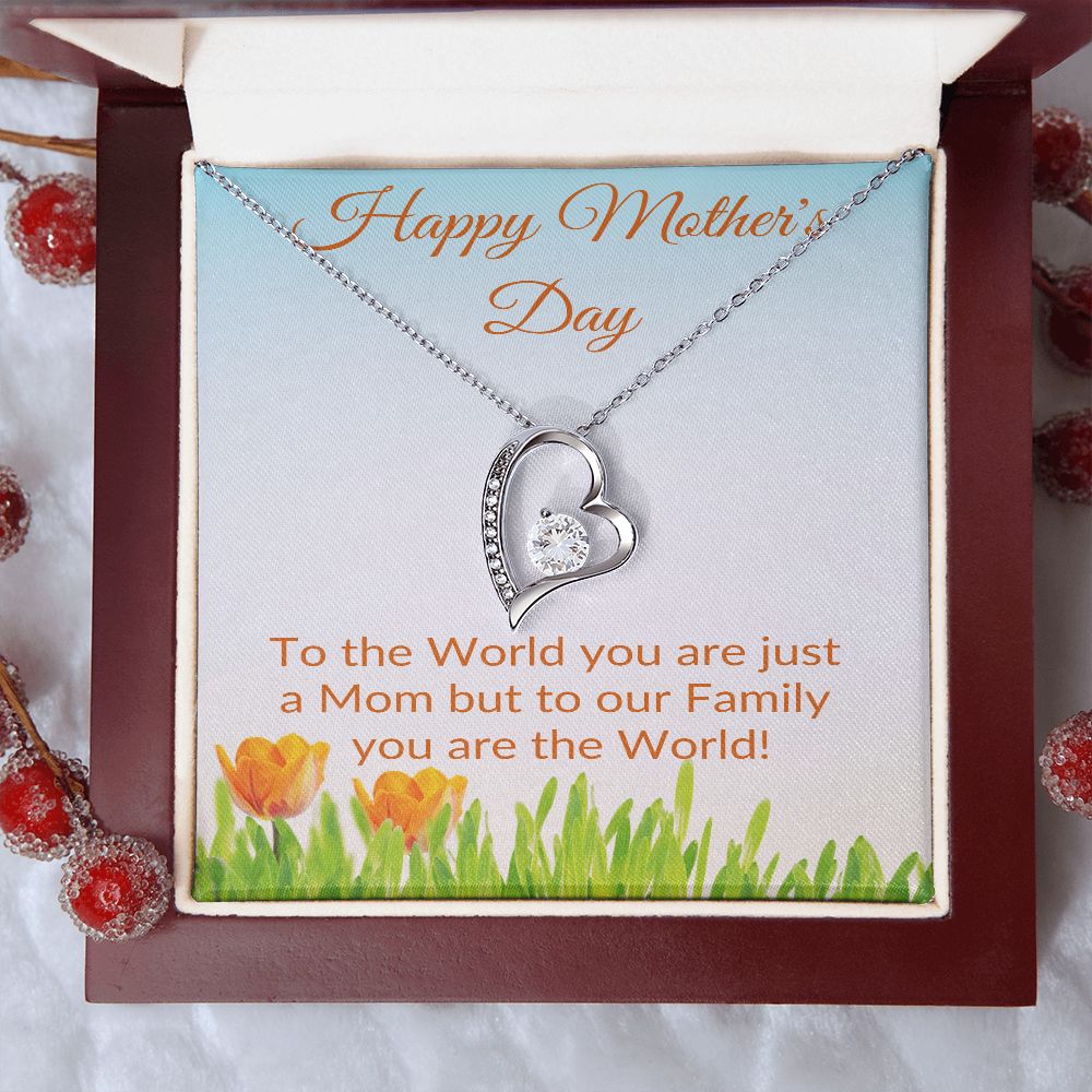 Mom, To Our Family You Are the World / Forever Love Necklace