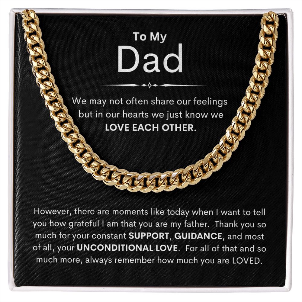 Dad, We just Know We Love Each Other / Cuban Link Chain Necklace