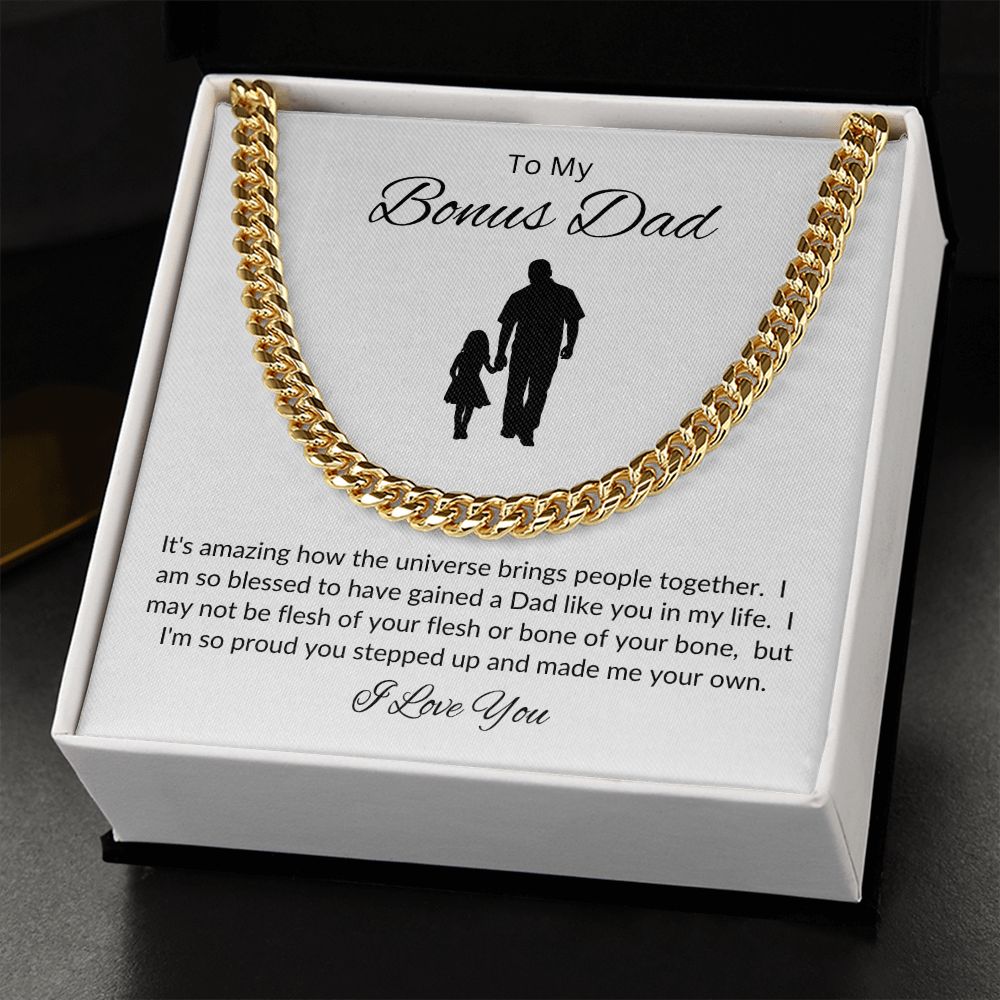 Bonus Dad from Your Other Daughter, You Made Me Your Own / Cuban Link Chain Necklace