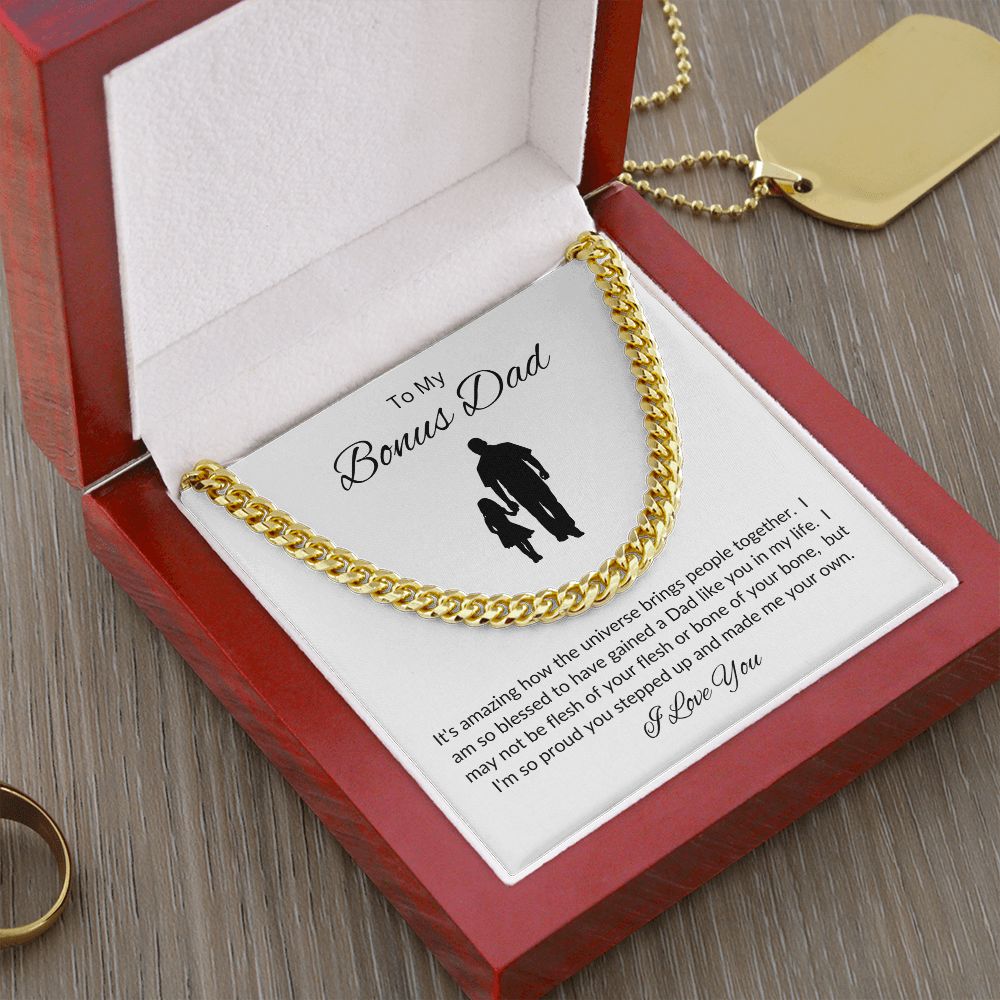 Bonus Dad from Your Other Daughter, You Made Me Your Own / Cuban Link Chain Necklace