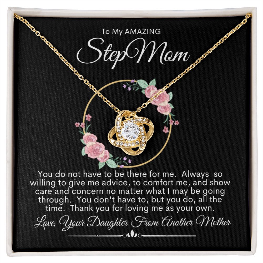 Step Mom, Thank You For Loving Me As Your Own --Love Knot Necklace