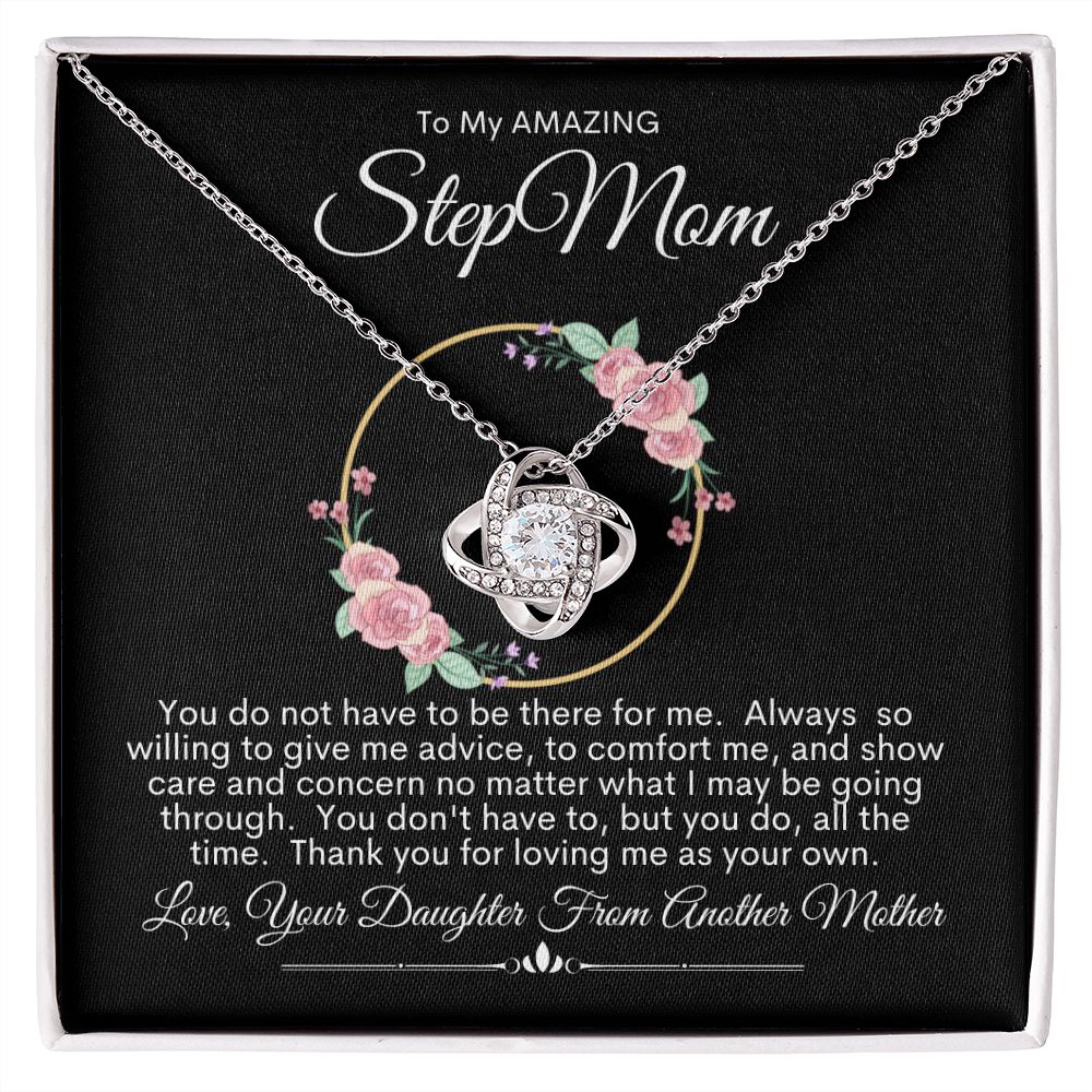 Step Mom, Thank You For Loving Me As Your Own --Love Knot Necklace
