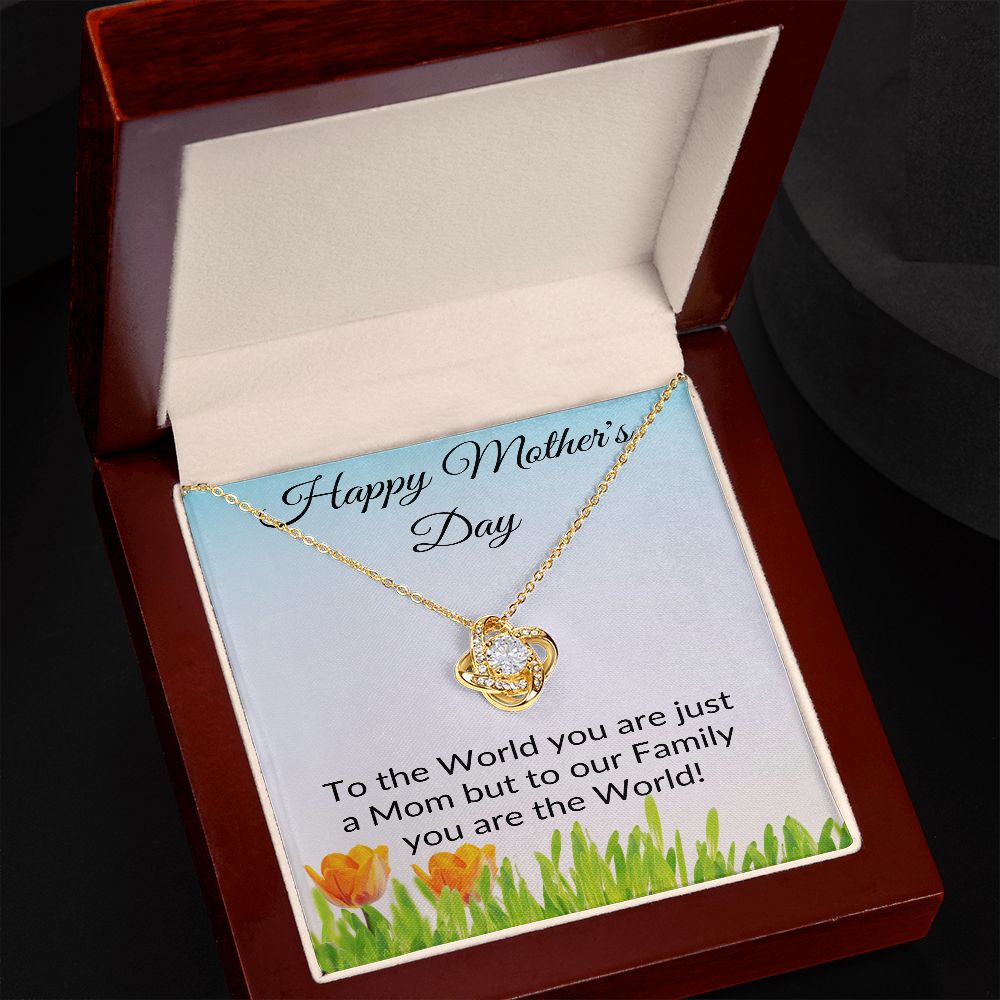 Mom You Are The World l Love Knot Necklace