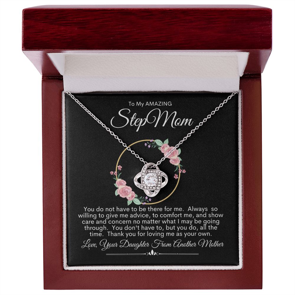 Step Mom, Thank You For Loving Me As Your Own --Love Knot Necklace