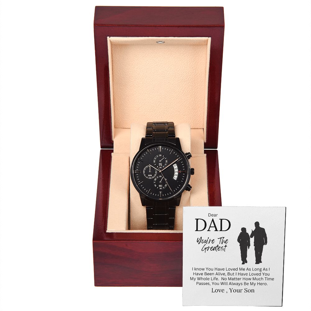 Dad You're the Greatest / Black Chronograph Watch