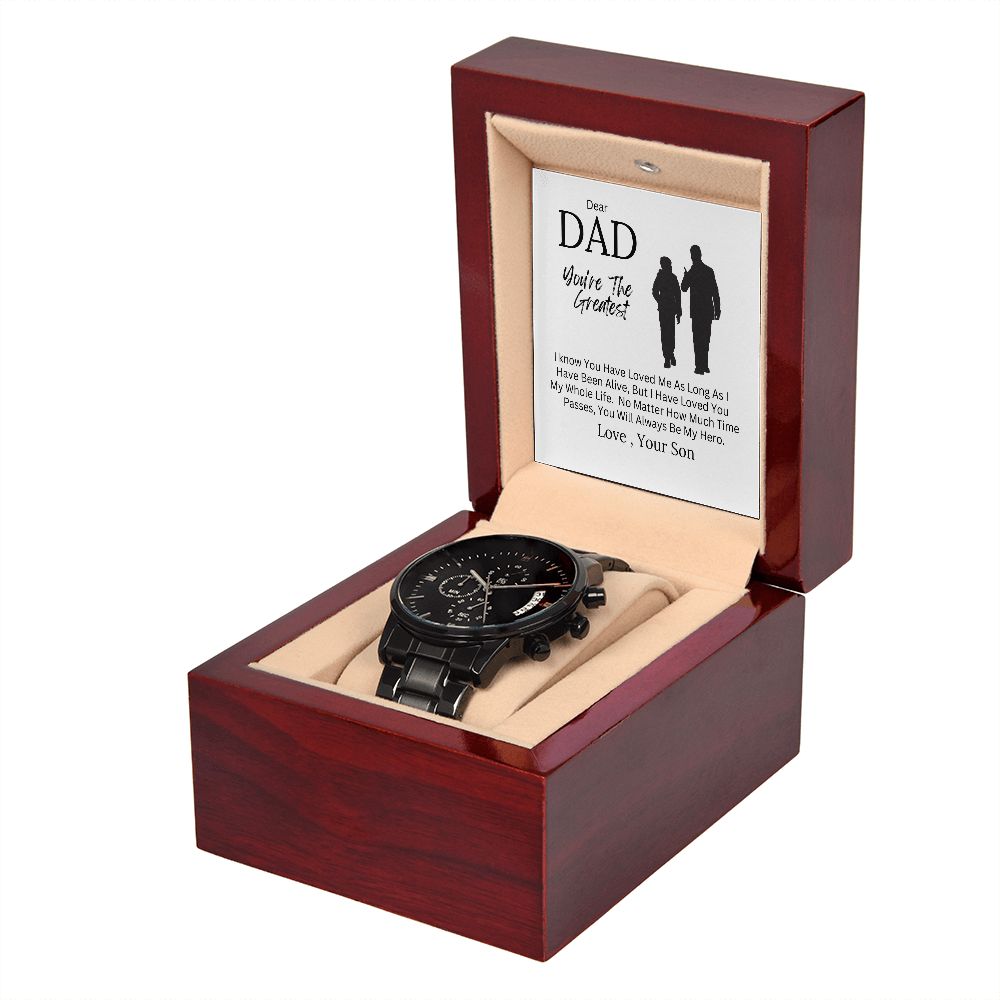 Dad You're the Greatest / Black Chronograph Watch