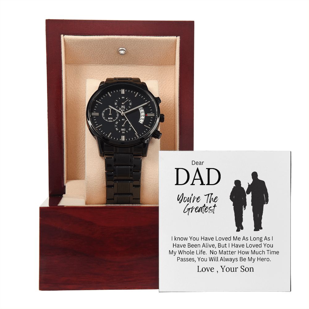 Dad You're the Greatest / Black Chronograph Watch