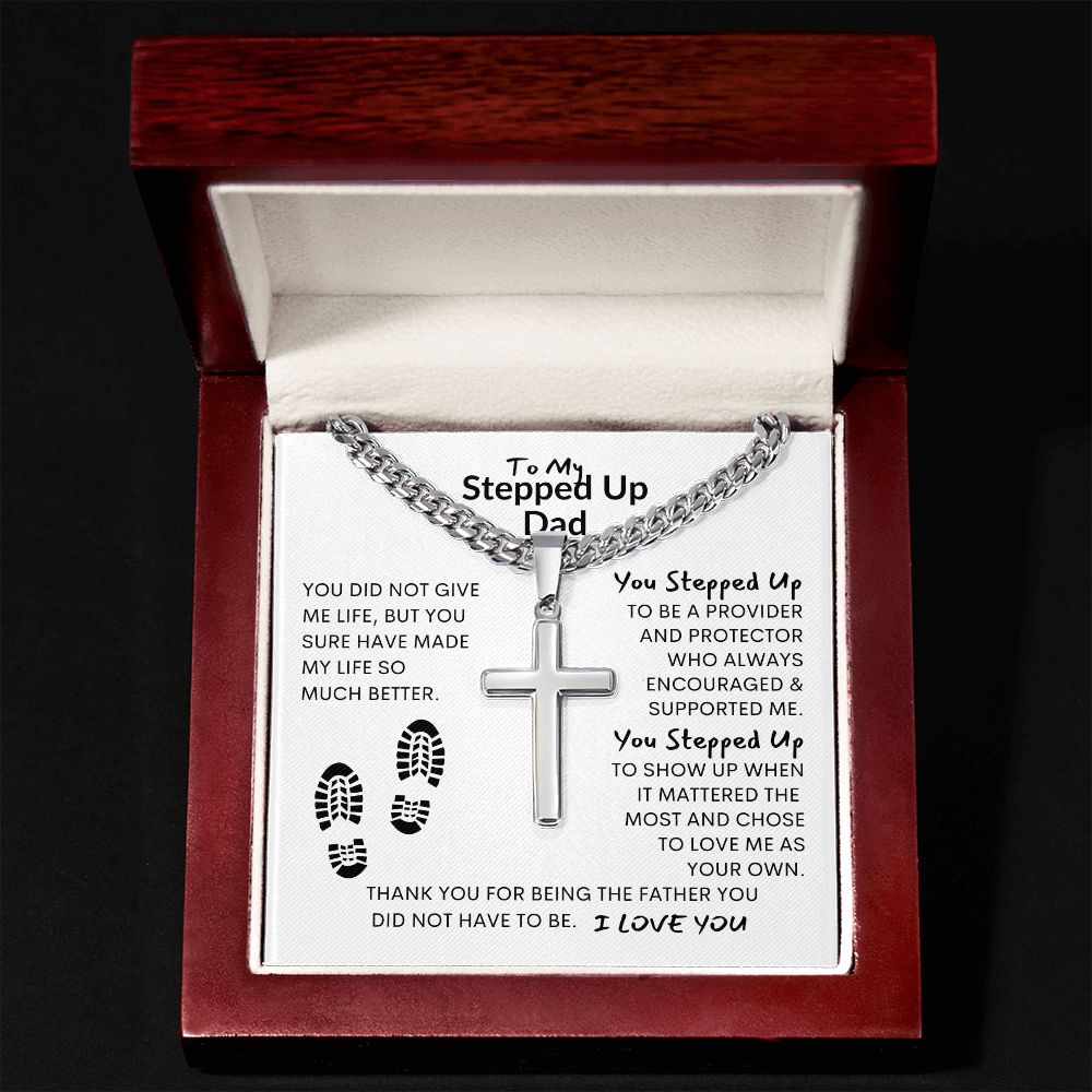 Thanks Dad, You Did Not Have to Be My Father / Cross on Cuban Chain Necklace