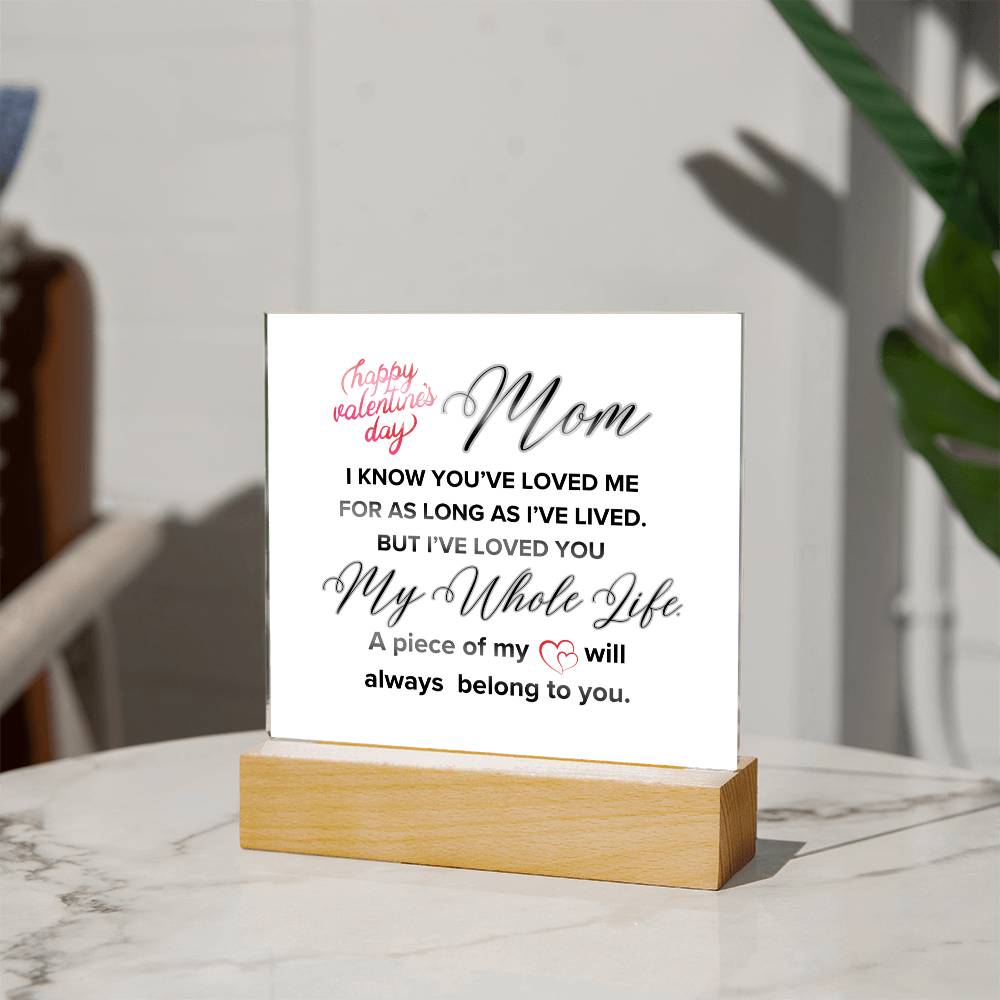 A piece of my Heart will always belong to Mom.
