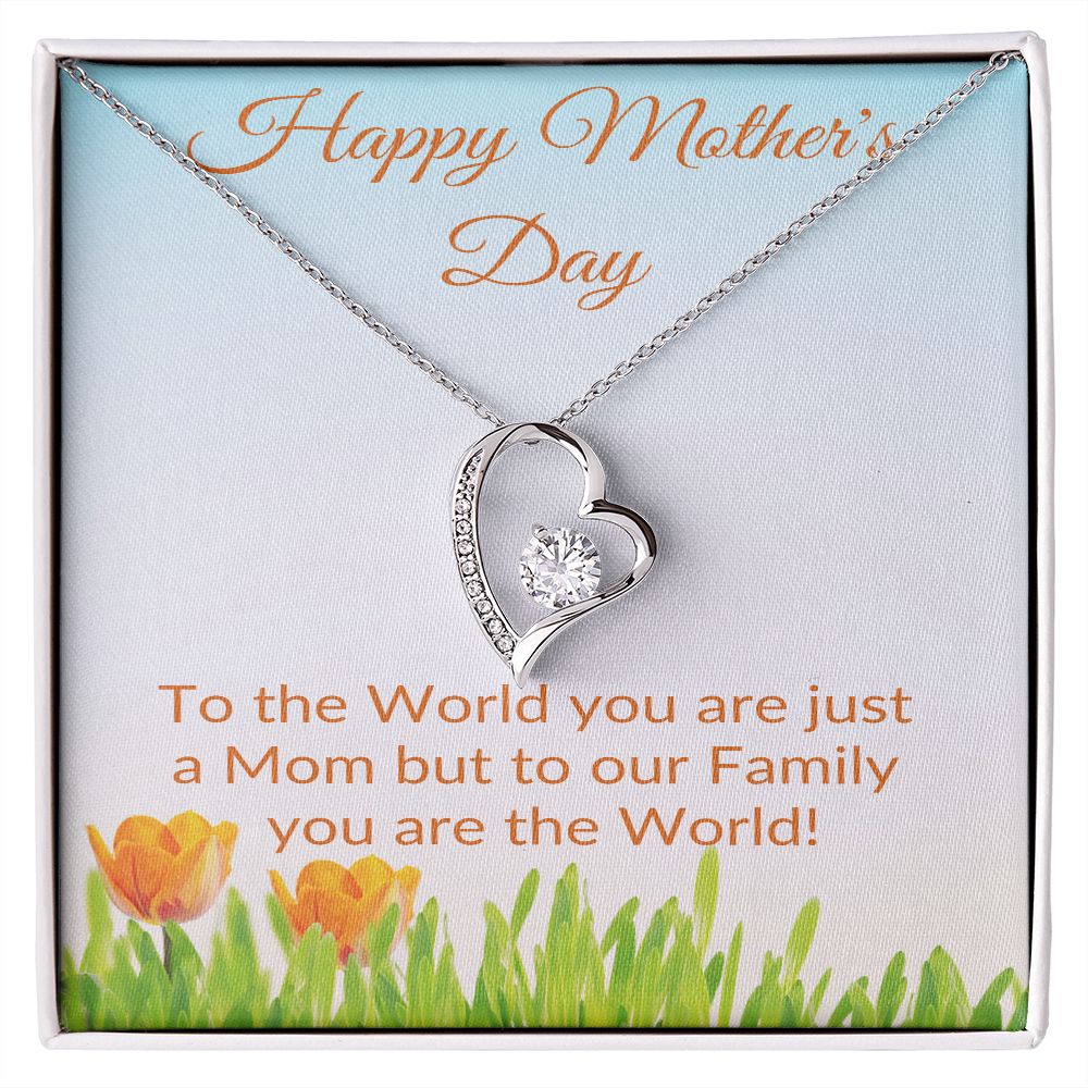 Mom, To Our Family You Are the World / Forever Love Necklace