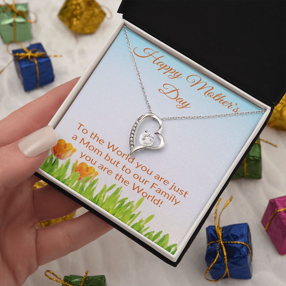 Mom, To Our Family You Are the World / Forever Love Necklace