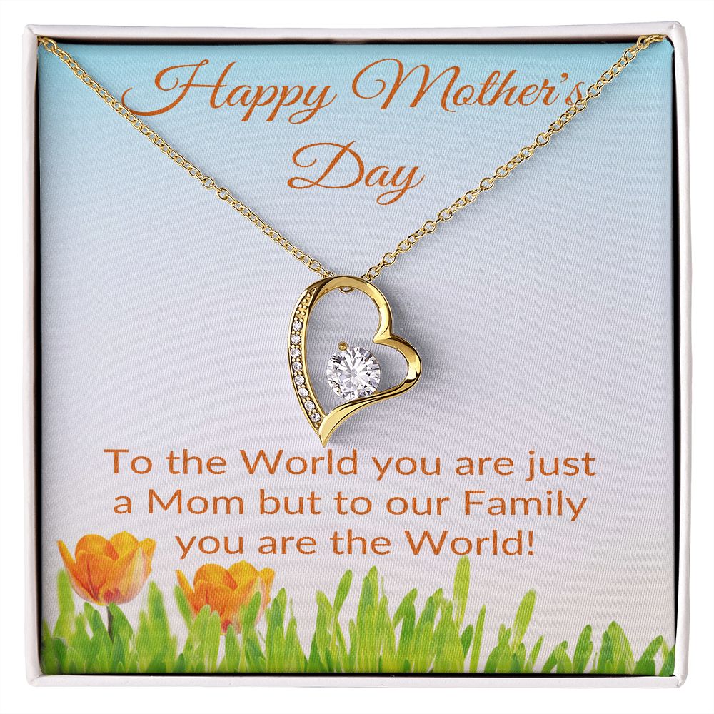Mom, To Our Family You Are the World / Forever Love Necklace