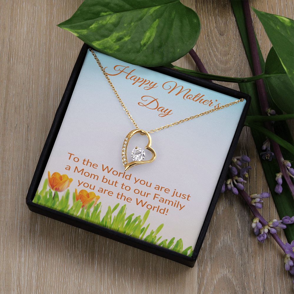 Mom, To Our Family You Are the World / Forever Love Necklace