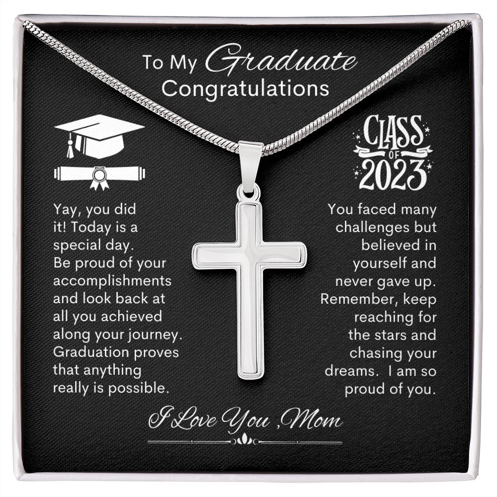 Graduate I Am So Proud Of You, Love Mom -- Cross Necklace