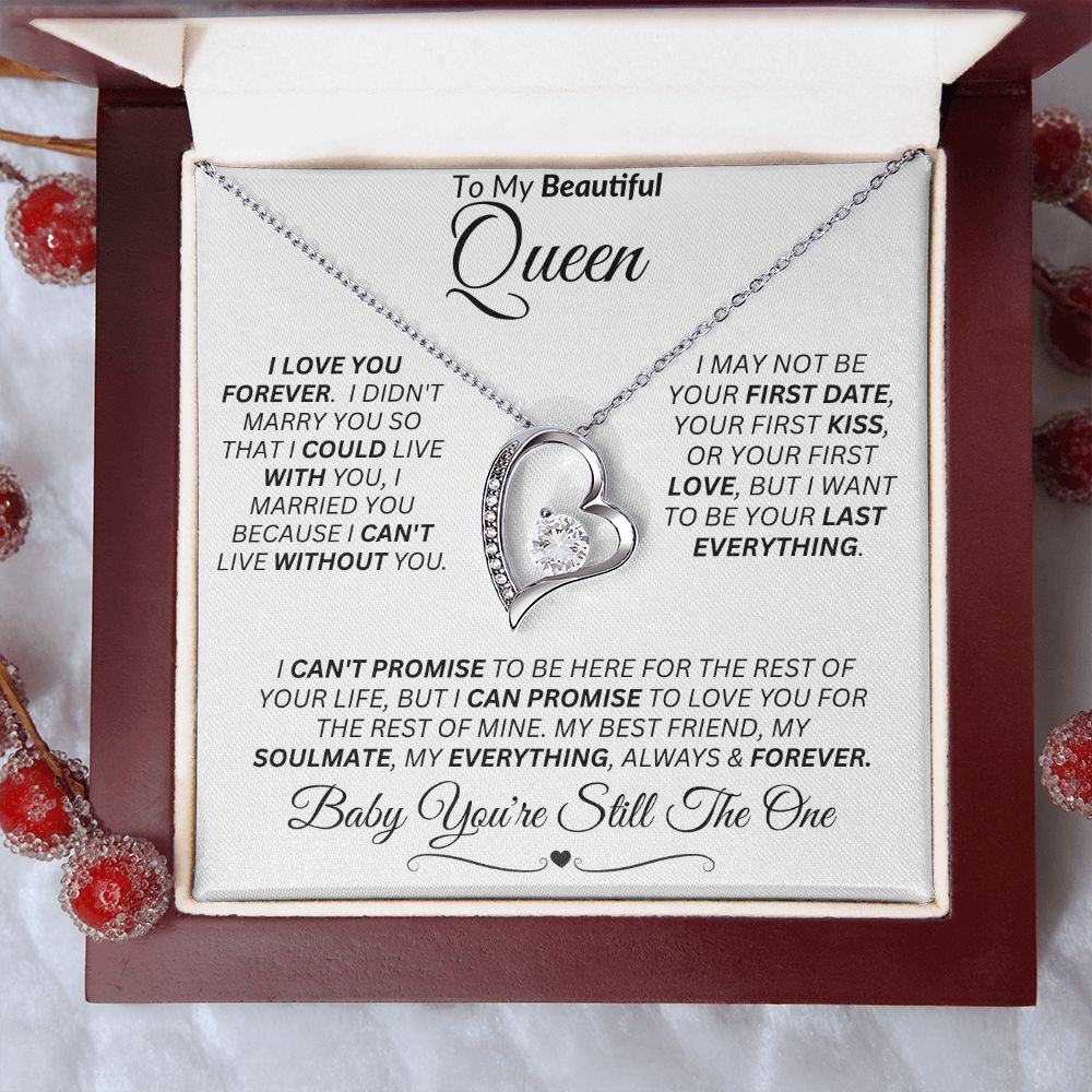 Queen - Baby You're Still The One -- Forever Love Necklace