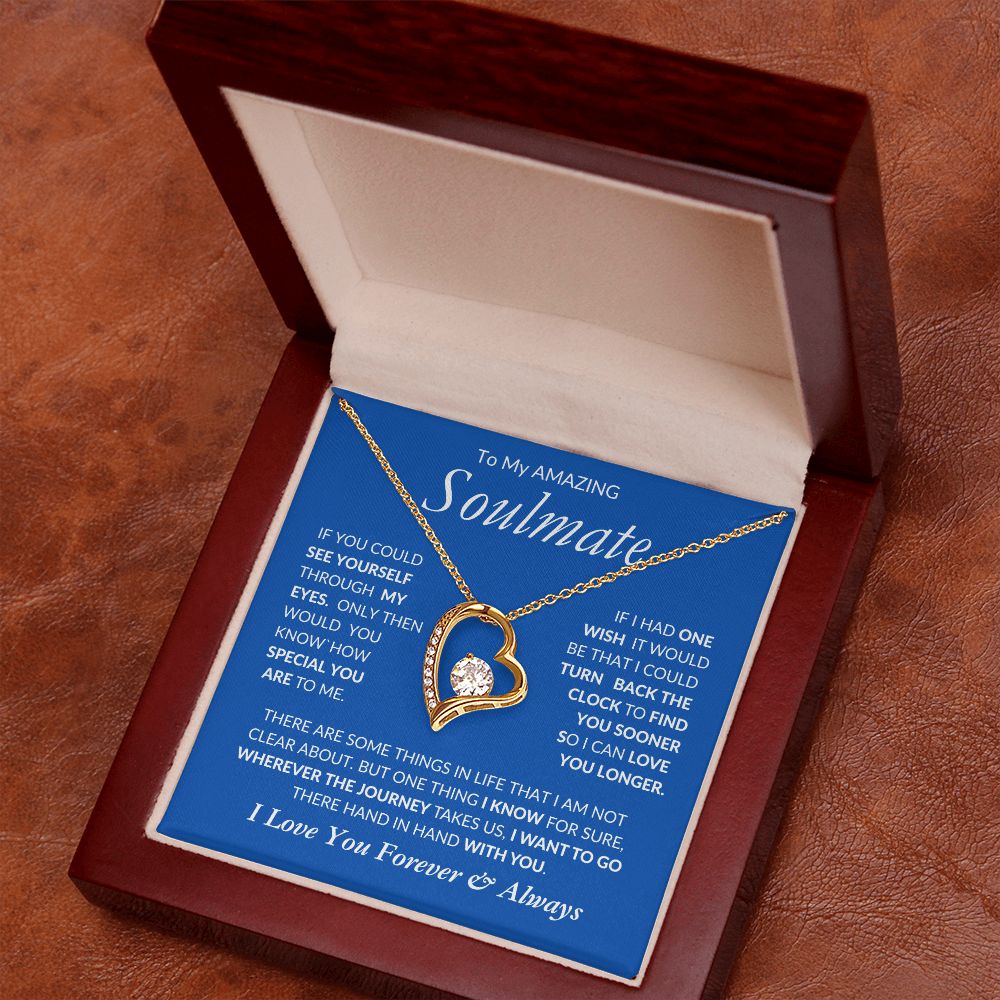 Soulmate I Want To Spend Forever With You -- Forever Love Heart Necklace