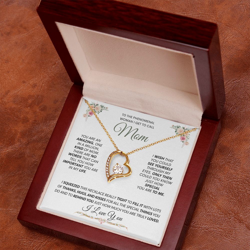Mom I Squeezed This Heart & Filled It with Kisses -- Forever Love Necklace