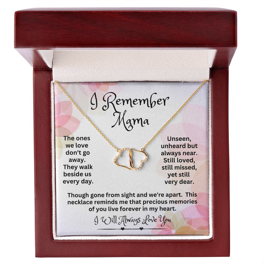 Remember Mama Everlasting Love Necklace