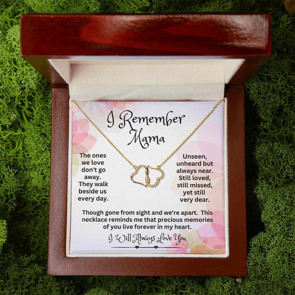 Remember Mama Everlasting Love Necklace