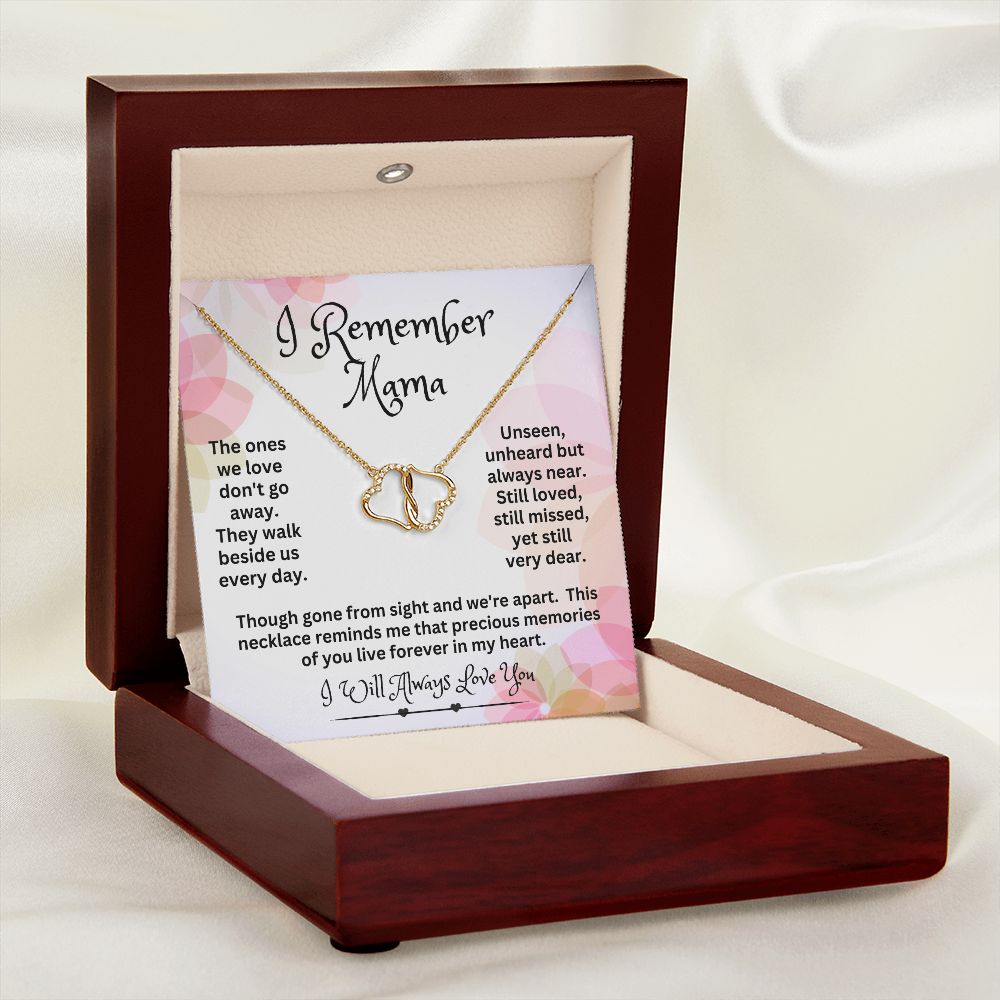Remember Mama Everlasting Love Necklace