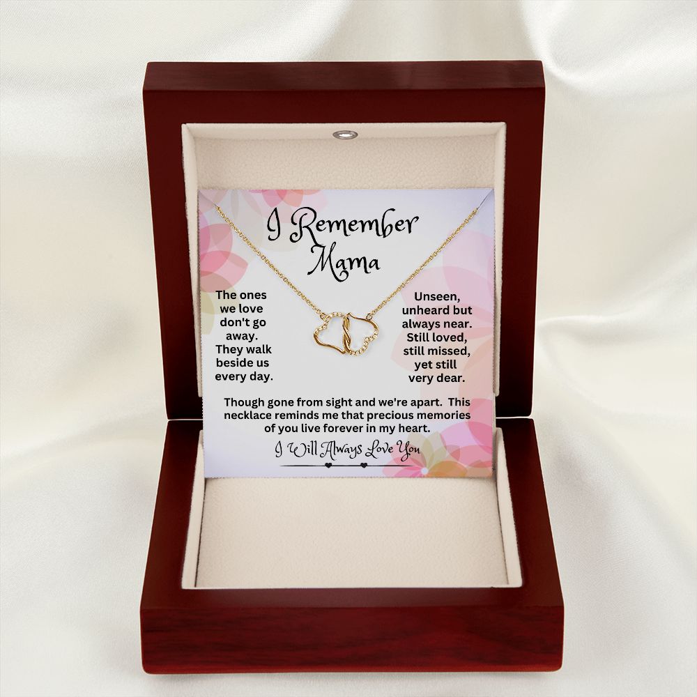 Remember Mama Everlasting Love Necklace