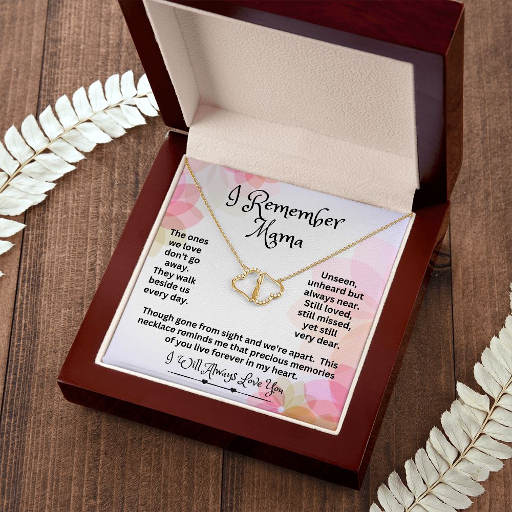 Remember Mama Everlasting Love Necklace