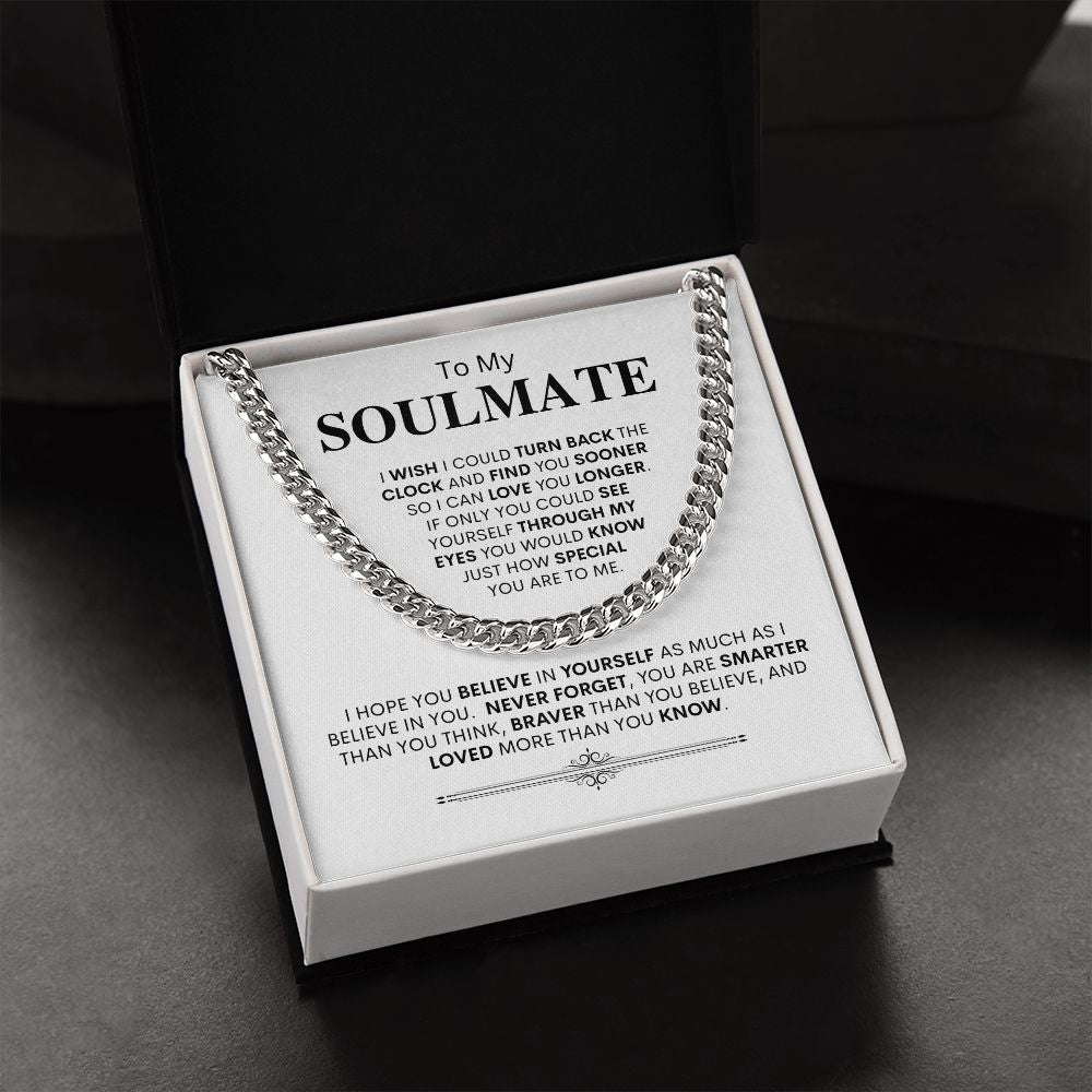 Soulmate- Wish I Met You Sooner, I Could Love You Longer -- Link Chain Necklace