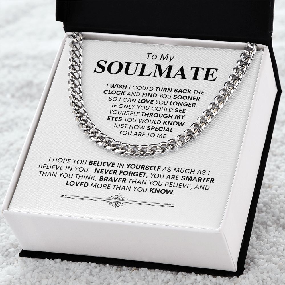Soulmate- Wish I Met You Sooner, I Could Love You Longer -- Link Chain Necklace