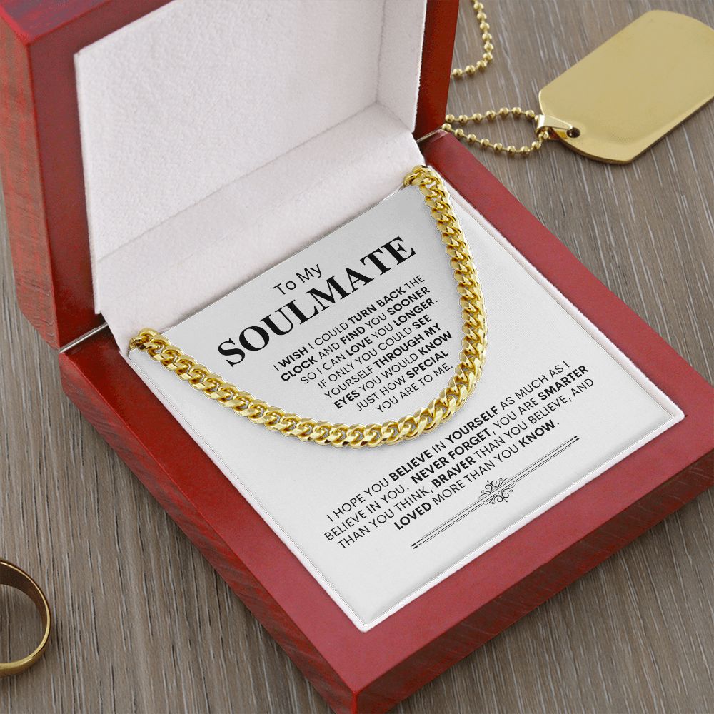 Soulmate- Wish I Met You Sooner, I Could Love You Longer -- Link Chain Necklace