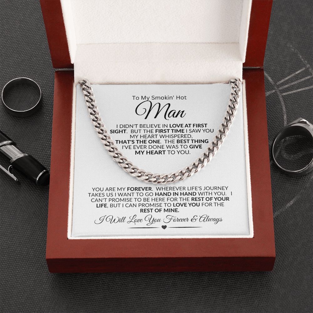 Smokin Hot Man, It Was Love at First Sight / Cuban Link Chain Necklace