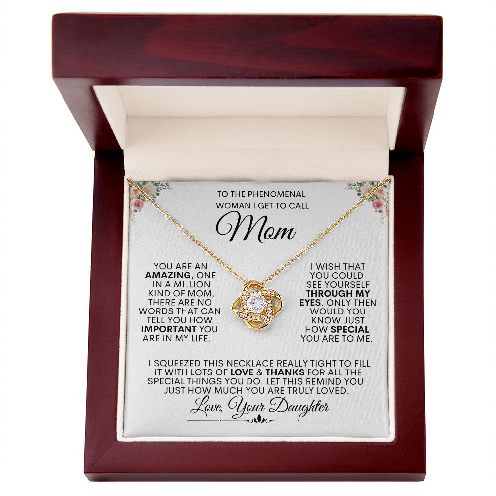 Phenomenal Mom -- Love Knot Necklace Full of Love & Thanks