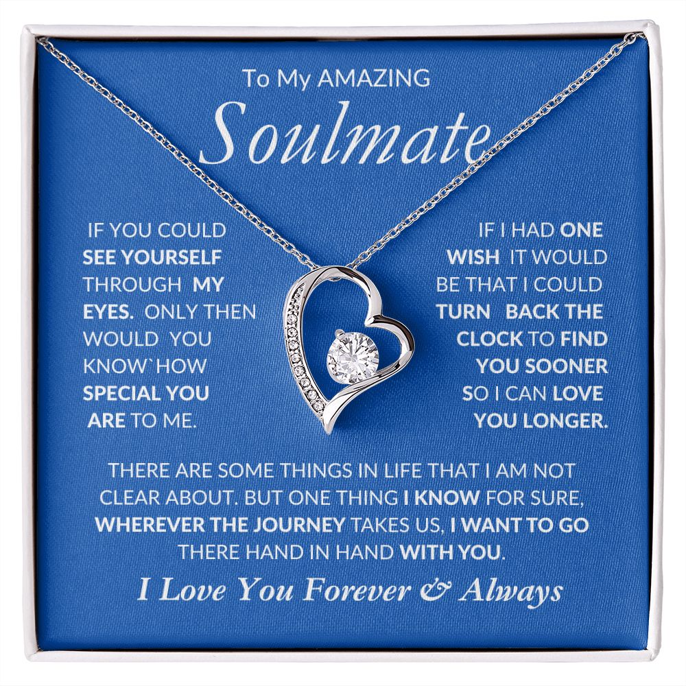 Soulmate I Want To Spend Forever With You -- Forever Love Heart Necklace