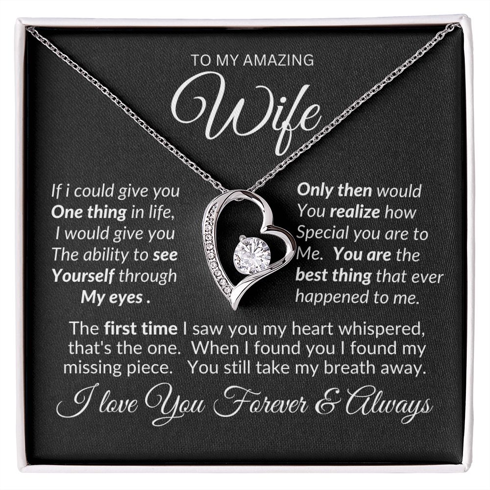 Wife You Still Take My Breath Away -- Forever Love Necklace