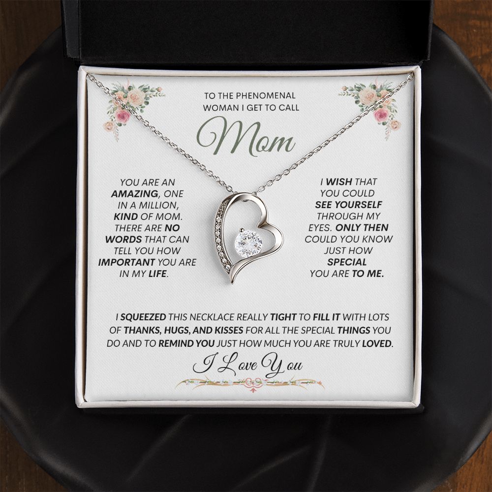 Mom I Squeezed This Heart & Filled It with Kisses -- Forever Love Necklace