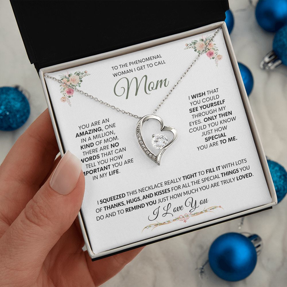 Mom I Squeezed This Heart & Filled It with Kisses -- Forever Love Necklace