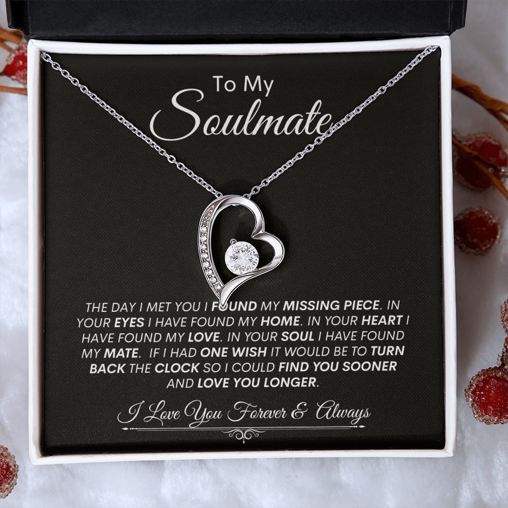 Soulmate I Found My Missing Piece -- Forever Love Necklace