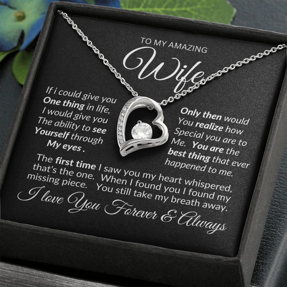 Wife You Still Take My Breath Away -- Forever Love Necklace