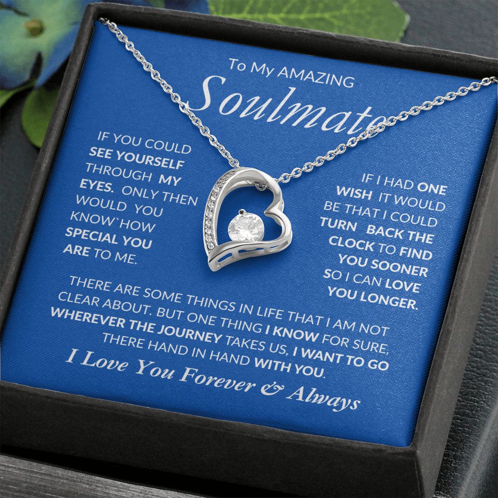 Soulmate I Want To Spend Forever With You -- Forever Love Heart Necklace