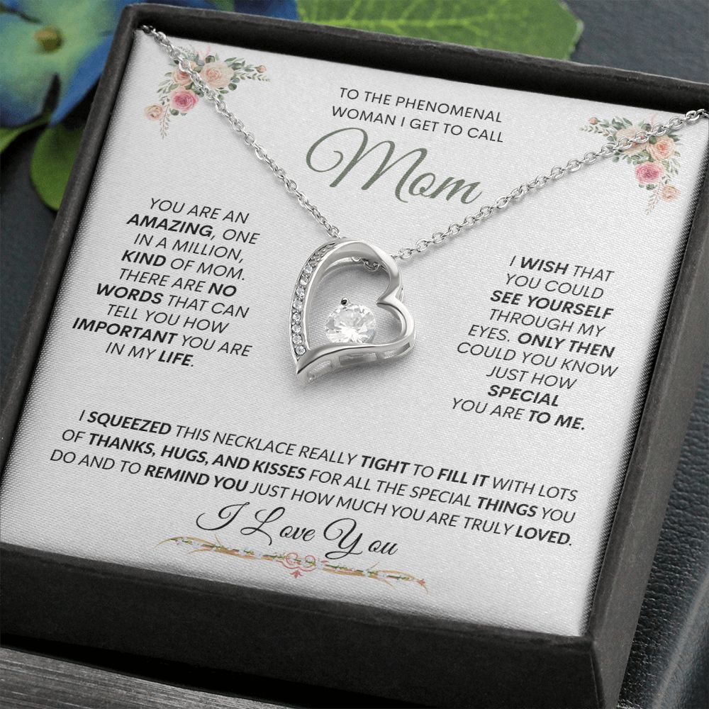 Mom I Squeezed This Heart & Filled It with Kisses -- Forever Love Necklace