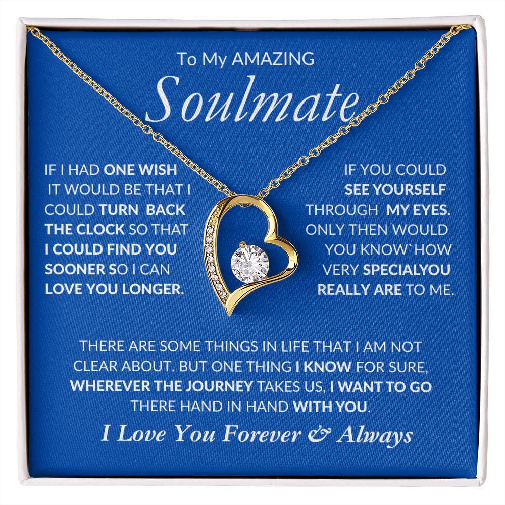 Soulmate Wherever the Journey, I'm With You -- Forever Love Necklace