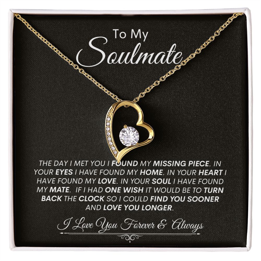 Soulmate I Found My Missing Piece -- Forever Love Necklace