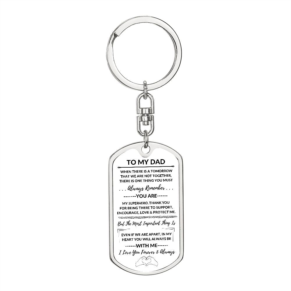 Dad, You Will Always Be With Me / Dog Tag Keychain