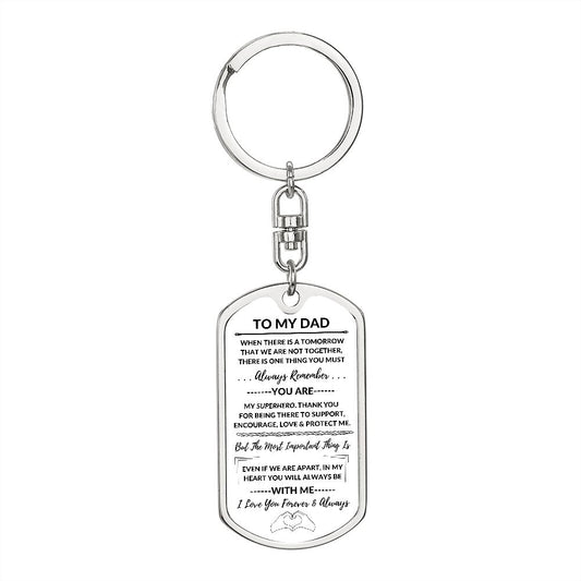 Dad, You Will Always Be With Me / Dog Tag Keychain