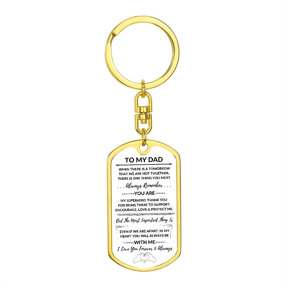 Dad, You Will Always Be With Me / Dog Tag Keychain