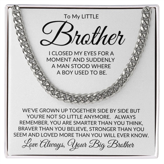 To My Little Brother from Your Big Brother l Not So Little Anymore Silver Link Chain Necklace