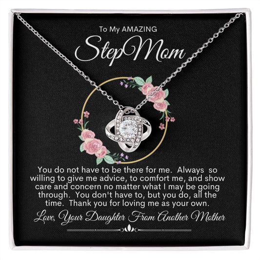 Step Mom, Thank You For Loving Me As Your Own --Love Knot Necklace