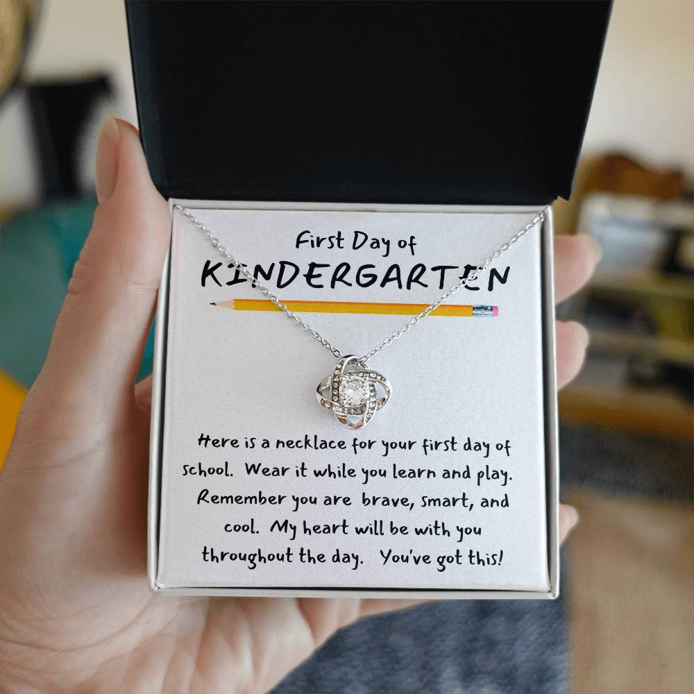 1st Day of Kindergarten - You've Got This / Brilliant Love Knot Necklace