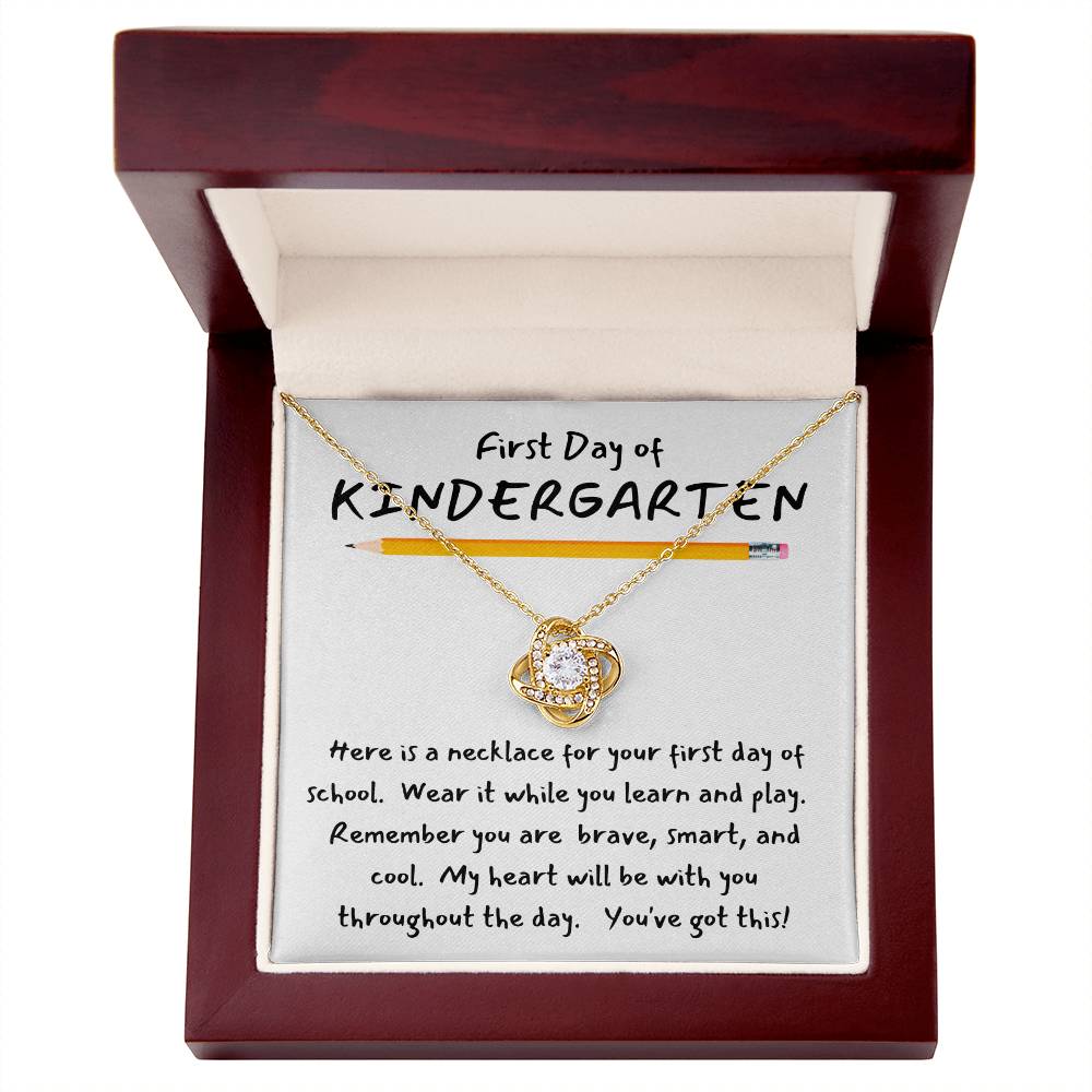 1st Day of Kindergarten - You've Got This / Brilliant Love Knot Necklace