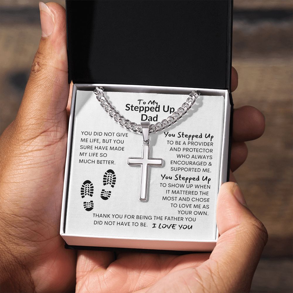 Thanks Dad, You Did Not Have to Be My Father / Cross on Cuban Chain Necklace