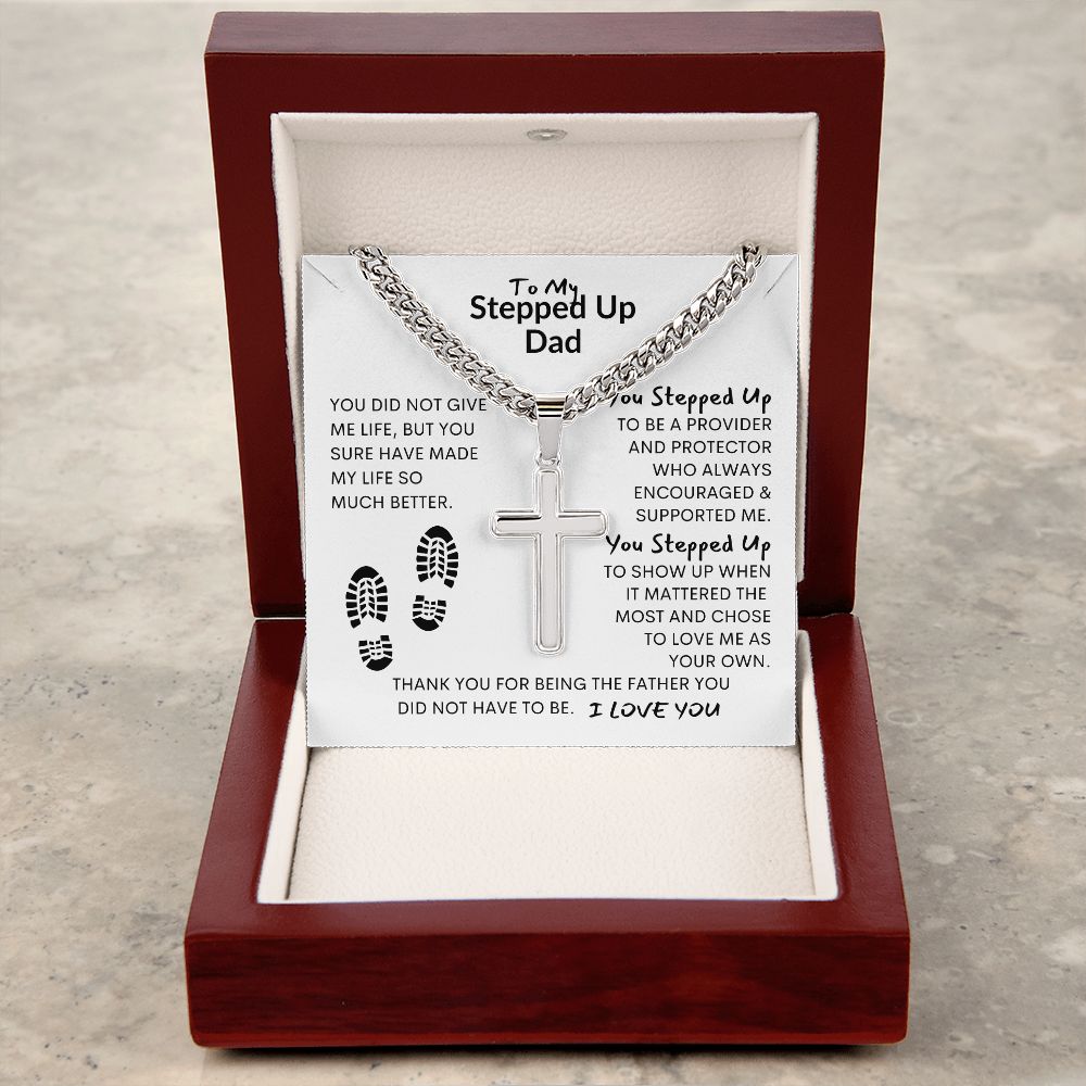 Thanks Dad, You Did Not Have to Be My Father / Cross on Cuban Chain Necklace